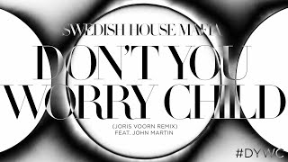 Swedish House Mafia ft. John Martin - Don't You Worry Child (2012 / 1 HOUR LOOP)