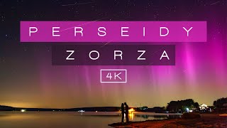 Zorza i perseidy z Polski 2024 - timelapse 4K ULTRA HD