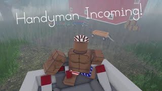 My Handy Try at being a Handyman in ROBLOX Handyman