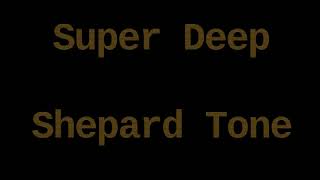 Super Deep Shepard Tone ( 6 Hours )