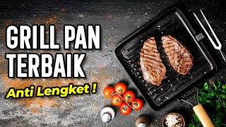 5 Rekomendasi GRILL PAN Anti Lengket TERBAIK 2024!