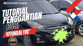 PENGGANTIAN BUSI HYUNDAI I10