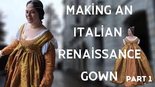 Making an Italian Renaissance Dress Part 1 (Bodice) - Sewing a 1490s Venetian Gown.