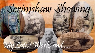 Scrimshaw Showing by Adams April 2022