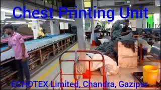 RMG, Textile Printing, Chest Printing Unit, ECHOTEX Limited, Chandra, Kaliakoir, Gazipur