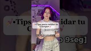 💅🏻Tips para cuidar tu cuerpo💅🏻#short#aestethic#like#viral