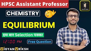 EQUILIBRIUM 13 | HPSC Assistant Professor #assistantprofessor #hpsc