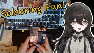 Little electronics and talking about insane stuff!【Soldering】