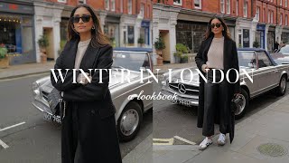 WINTER IN LONDON | EVERYDAY WINTER OUTFITS LOOKBOOK