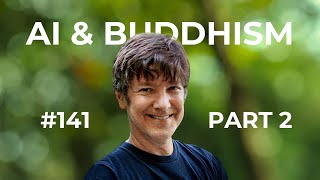 AI, Compassion, and Enlightenment with David Kittay #141—Part 2