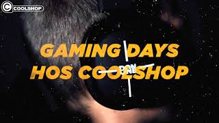 Gaming Days på Coolshop