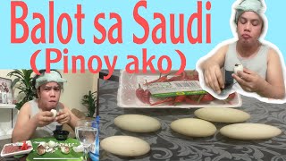 Balot sa Saudi (pinoy ako)