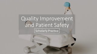 MacPFD: Quality Improvement and Patient Safety (Part 3)