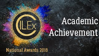 Academic Achievement - CILEx National Awards 2018