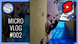 Rock Climbing Micro vLog E2 #shorts