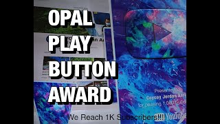 Opal Play Button Award | Motivate Yourself | Unboxing | D.I.Y.