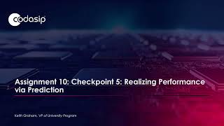 Assignment 10: Checkpoint 5: Realizing Performance via Prediction