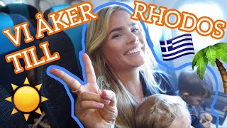 RHODOS VLOGG DEL 1 -  Nu lyfter vi✈️