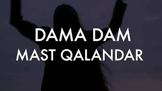 Dama Dam Mast Qalander | Adnan Dhool | Rabi Ahmed | Soch The Band |Lyrical Video