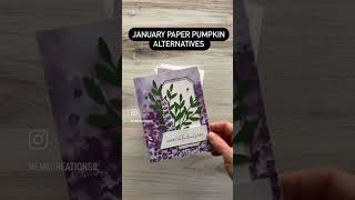 January Paper Pumpkin alternatives by EMK Creations