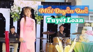 Mối Duyên Quê / Tuyết Loan Hát Live Organ Sang Lùn