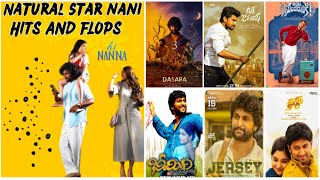 Natural Star Nani Hits and Flops All Movies LIst Upto Hi Nanna