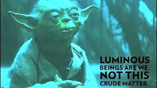 Luminous Beings are We Not This Crude Matter.