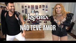 Joelma - Não Teve Amor