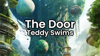 The Door- Teddy Swims | Lyrics