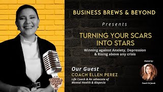 Business Brews and Beyond  Episode 4 -With Coach Ellen Perez