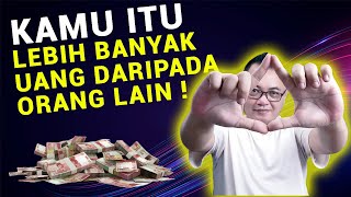 ORANG BANYAK UANG DAN KITA JUGA BISA