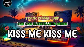 KISS ME KISS ME 💋 CHA CHA X  LATIN BUDOTS 2024  ( KEYCZ MUSIC )