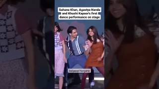 Suhana Khan, Agastya Nanda, Khushi Kapoor first dance performence on stage#viral #shorts