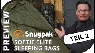 Preview Snugpak Teil 2 - Schlafsäcke der Softie Elite Serie