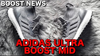 BOOST NEWS: ULTRA BOOST MID | NEW PHARRELL NMD | TRIPLE BLACK 3.0 ULTRA BOOST