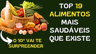 Top 19 Super Alimentos Saudáveis que você Deveria Comer Todos os Dias!