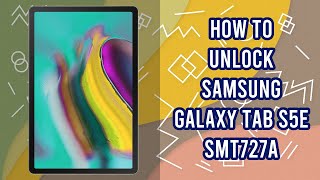 How to Unlock Samsung Galaxy Tab S5e SMT727A by imei code, fast and safe, bigunlock.com