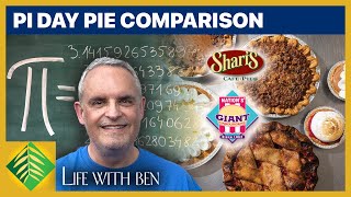 Pi Day Pie Comparison | Life with Ben 188