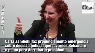 Carla Zambelli faz pronunciamento emergencial sobre decisão judicial que favorece Bolsonaro