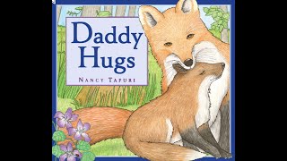 Daddy Hugs - Kids Read Aloud Audiobook