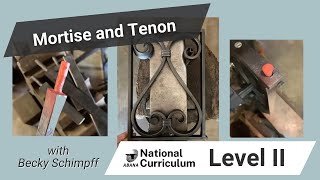 Mortise and Tenon with Becky Schimpff: National Curriculum Level II Tutorial 2