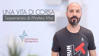 Una vita di corsa - l'esperienza di Matteo Mai