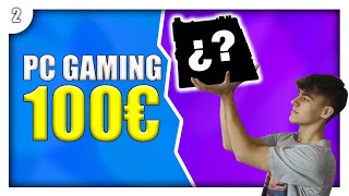 El pc GAMING de 100€ ES UNA LOCURA...! 🈹 | Montando el PC más económico POSIBLE pt. 2 | CurTech