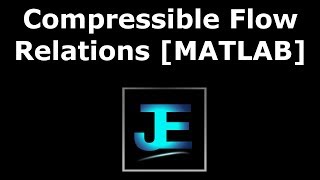 Compressible Flow Relations MATLAB Functions