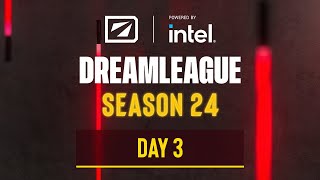 DreamLeague S24 - Stream C Day 3