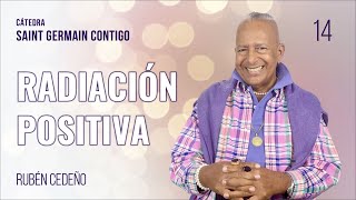 RADIACIÓN POSITIVA | Rubén Cedeño