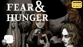 【LIVE Archive】-「Fear & Hunger」Pertemuan Dengan Para Dewa-Dewa Lama〔5〕