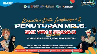 Penutupan MPLS SMK YPM 8 Sidoarjo Tahun Pelajara 2023/2024