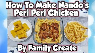 How To Make Nando's Peri Peri Chicken