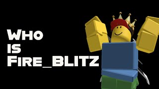 Who is Fire_Blitz